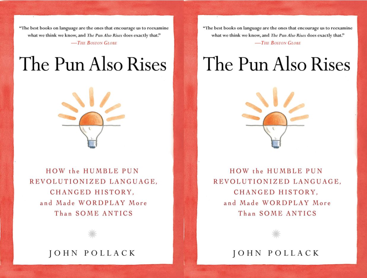 Cover image of John Pollack's The Pun Also Rises