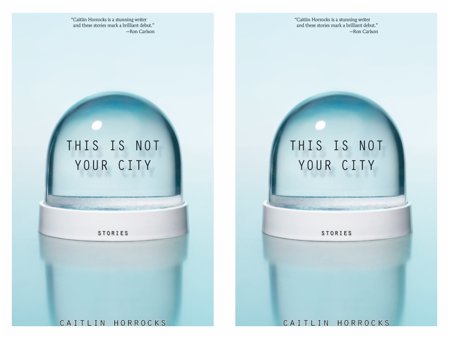 Cover art for This is Not Your City by Caitlin Horrocks