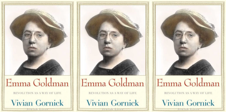 Women In Trouble: Emma Goldman