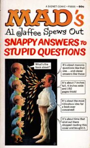 Al Jaffee's "Snappy Answers to Stupid Questions," 1968