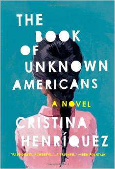 Voice and Chorus:  Cristina Henriquez and “The Book of Unknown Americans”