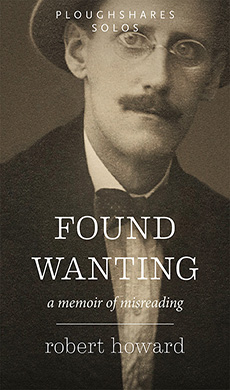 Found Wanting: A Memoir of Misreading (Solo 3.2)