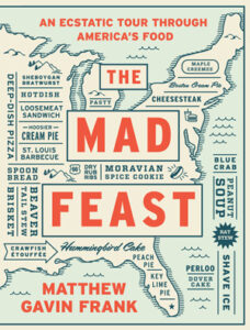 book cover of The Mad Feast by Matthew Gavin Frank