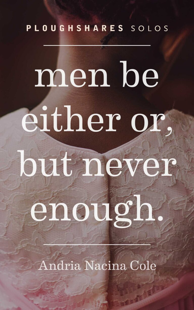 Men Be Either Or, But Never Enough (Solo 4.6)