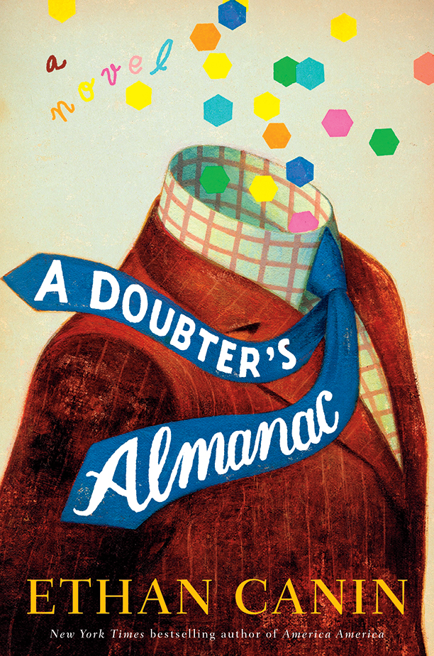 Review: A DOUBTER’S ALMANAC by Ethan Canin