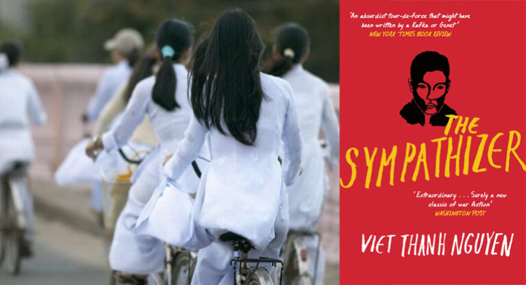 Beyond Sympathy: Seeing Myself in Viet Thanh Nguyen’s THE SYMPATHIZER