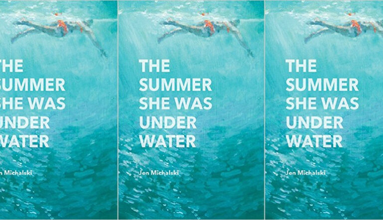 Review: THE SUMMER SHE WAS UNDER WATER by Jen Michalski