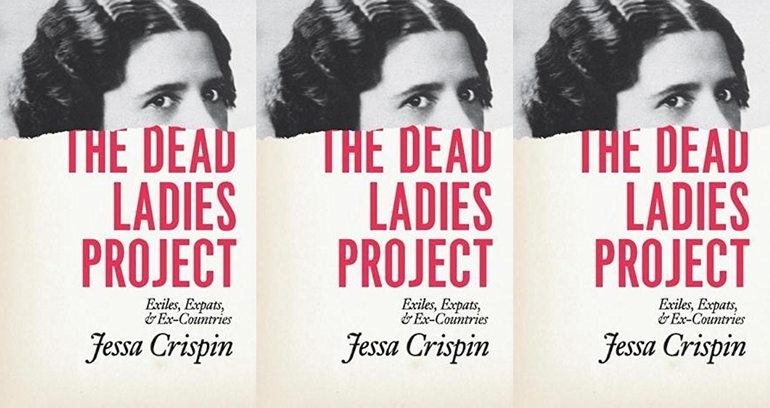 Book cover for "The Dead Ladies Project" by Jessa Crispin. A portrait of a woman from the eyes up is featured on the top of the cover with the text below it.