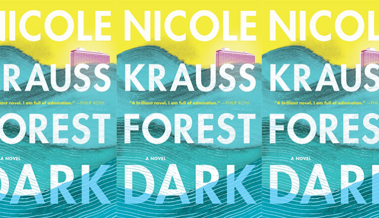 Review: FOREST DARK by Nicole Krauss