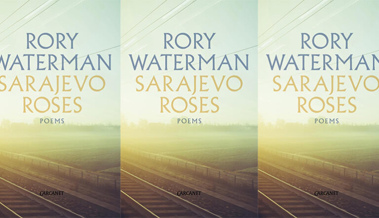 Review: SARAJEVO ROSES by Rory Waterman