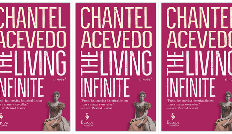 Review: THE LIVING INFINITE by Chantel Acevedo