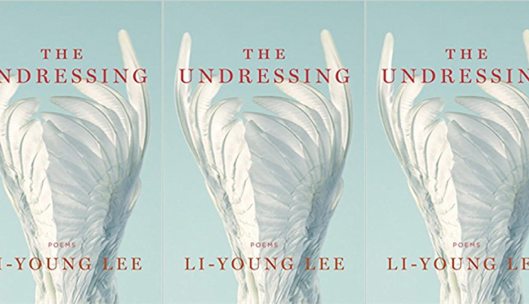 The Undressing by Li-Young Lee