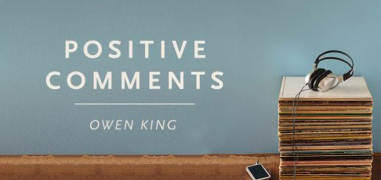 “Positive Comments” by Owen King