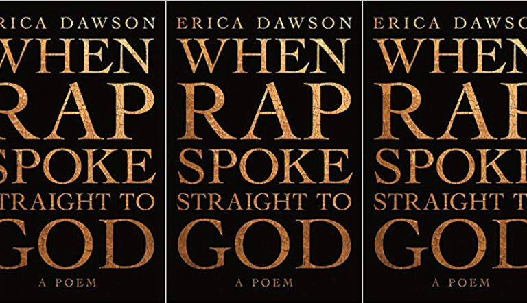When Rap Spoke Straight to God by Erica Dawson