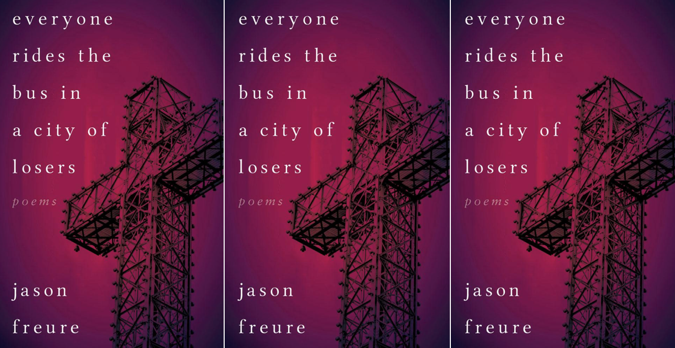 Cover of the book Everyone Rides the Bus in a City of Losers