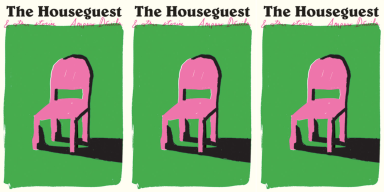 The Houseguest and Other Stories by Amparo Dávila