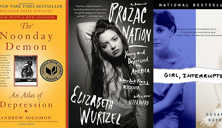 Book covers for The Noonday Demon, Prozac Nation, and Girl, Interrputed