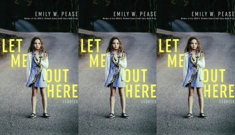 Let Me Out Here by Emily W. Pease