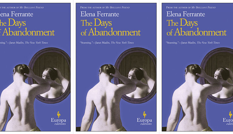 The Unexpected Feminism of Elena Ferrante’s Scorned Woman