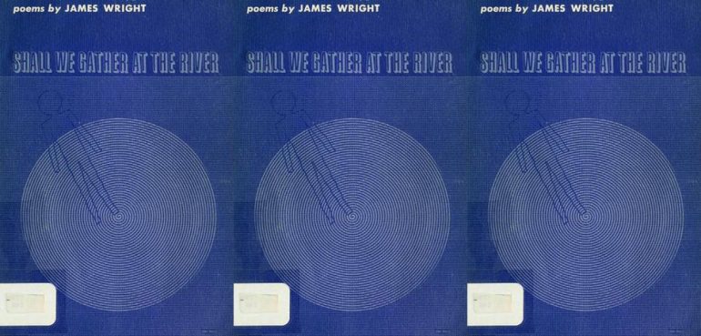 Blue cover with a spiral and the outline of a person within the spiral, reading "Shall We Gather at the River" by James Wright