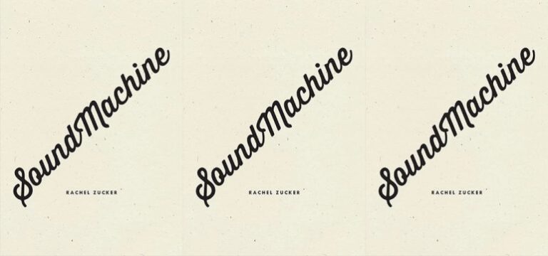 SoundMachine by Rachel Zucker