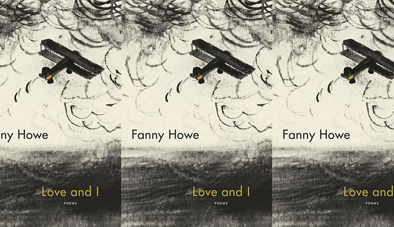 the book cover of Love and I by Fanny Howe