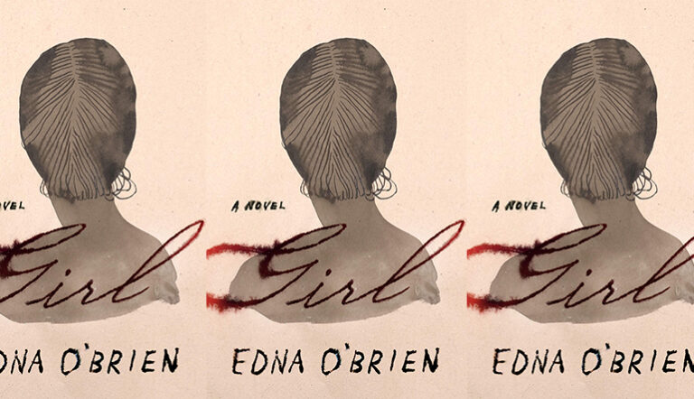 Girl by Edna O’Brien