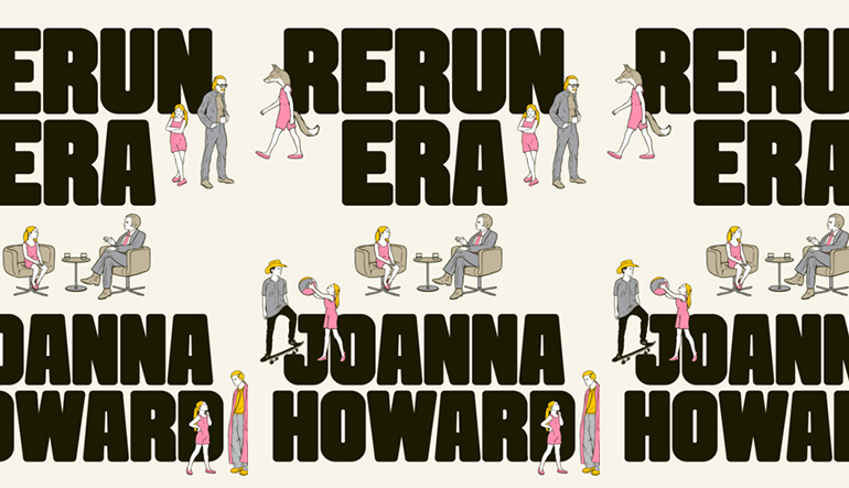 the book cover of Rerun Era by Joanna Howard