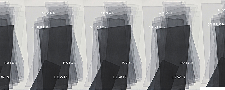the cover of Space Struck by Paige Lewis featuring various overlapping gray polygons