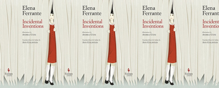 Truth and Lies in Elena Ferrante’s Incidental Inventions