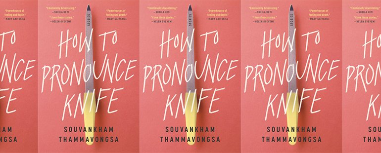 side by side series of the cover of How to Pronounce Knife by Souvankham Thammavongsa