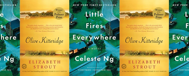 Covers for Little Fires Everywhere and Olive Kitteridge