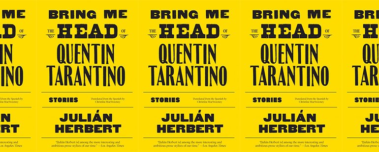 Cover of Bring Me the Head of Quentin Tarantino