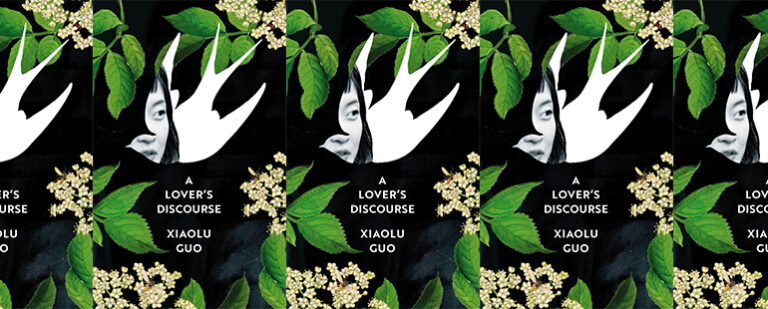 A Lover’s Discourse by Xiaolu Guo