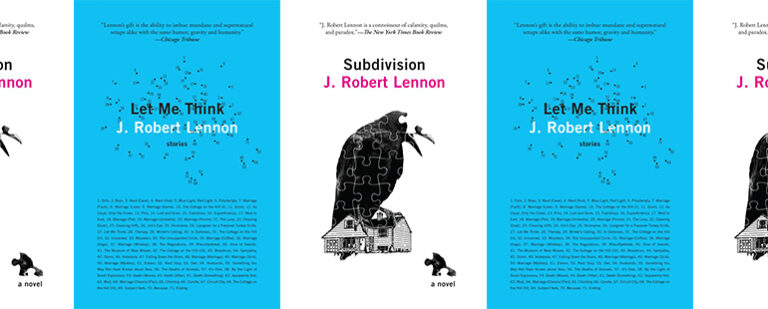 “These two books, taken together, offer a nice survey of my anxieties and preoccupations over the past decade”: An Interview with J. Robert Lennon
