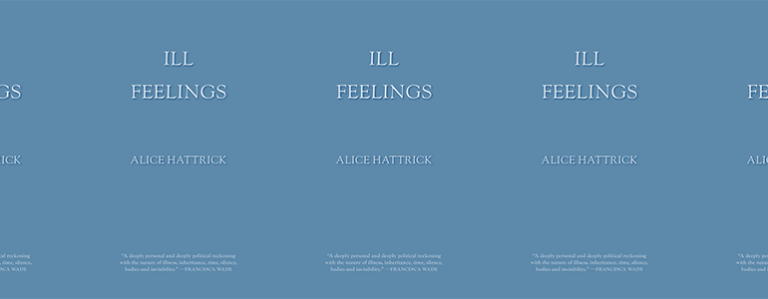 Alice Hattrick’s Redefinition of Illness