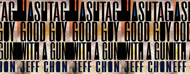 the book cover for Hashtag Good Guy With a Gun