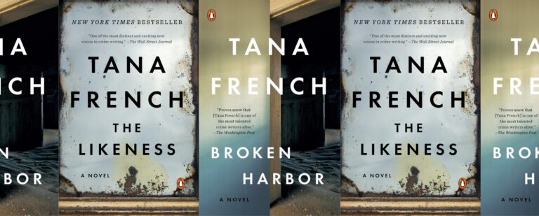 Tana French’s Investigation of Self and Home