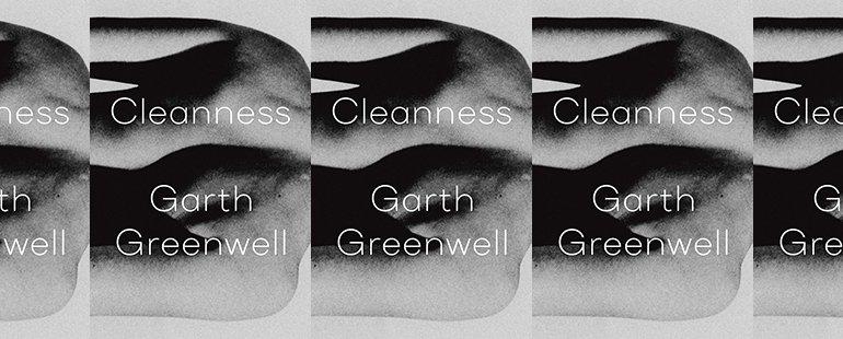 The book cover for Cleanness by Garth Greenwell